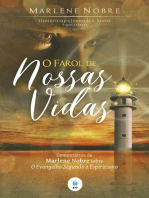 O Farol de Nossas Vidas: Comentários de Marlene Nobre sobre O Evangelho Segundo o Espiritismo