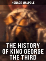 The History of King George the Third: All 4 Volumes