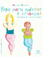 Yoga para Adultos e Crianças: aprendendo com os animais