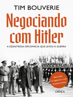 Negociando com Hitler: A desastrosa diplomacia que levou à guerra