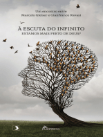 À escuta do infinito: Estamos mais perto de Deus?