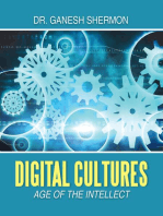 Digital Cultures: Age of the Intellect