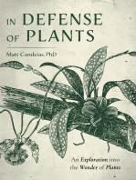 In Defense of Plants: An Exploration into the Wonder of Plants (Plant Guide, Horticulture, Trees)