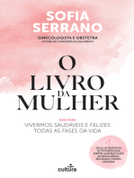 O Livro da Mulher: Guia para vivermos saudáveis e felizes todas as fases da vida