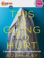 Quick Reads This Is Going To Hurt: An Easy To Read Version Of The Bestselling Book