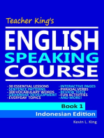 Teacher King’s English Speaking Course Book 1: Indonesian Edition