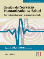 Gestión del servicio humanizado en salud 2ª Edición: Con visión multivariable y guías de mejoramiento