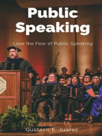 Public Speaking Lose the Fear of Public Speaking