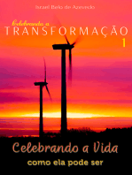 Celebrando a vida como ela pode ser