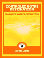 Contrôlez Votre Destination - Marquez Votre Destination