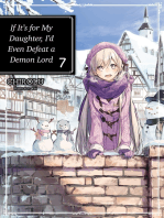 If It’s for My Daughter, I’d Even Defeat a Demon Lord: Volume 7