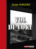 Vol de coke: Un polar à couper le souffle