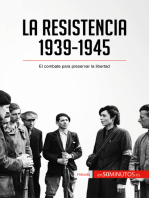 La Resistencia, 1939-1945: El combate para preservar la libertad