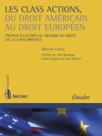 Les class actions, du droit américain au droit européen: Propos illustrés au regard du droit de la concurrence