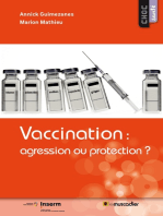 Vaccination : agression ou protection ?: Mieux comprendre l'utilisation des vaccins