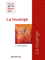 Ce que dit la Bible sur la louange: Comprendre la parole biblique