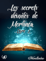 Les secrets dévoilés de Merlinéa - Livre II: Fantasy