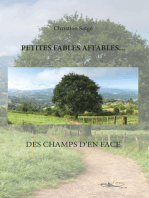 Petites fables affables: Des champs d'en face