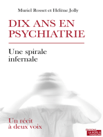 Dix ans en psychiatrie: Une spirale infernale