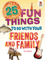 25 Fun Things to Do with Your Friends and Family