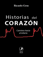 Historias del corazón: Caminos hacia el infarto