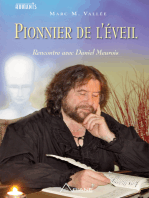 Pionnier de l'éveil: Rencontre avec Daniel Meurois