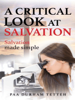 A Critical Look At Salvation: Salvation made simple