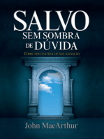 Salvo sem sobra de dúvida: Como ter certeza de sua salvação