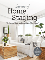 Secrets of Home Staging: The Essential Guide to Getting Higher Offers Faster (Home décor ideas, design tips, and advice on staging your home)