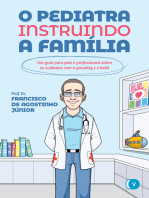 O Pediatra Instruindo a Família: Um guia para pais e profissionais sobre os cuidados com a gravidez e o bebê