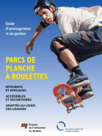 Guide d'aménagement et de gestion : Parcs de planche à roulettes: Efficients et efficaces - Accessibles et sécuritaires - Adaptés au loisir des usagers