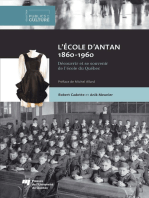 L' École d'antan (1860-1960): Découvrir et se souvenir de l'école du Québec