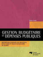 Gestion budgétaire et dépenses publiques: Description comparée des processus, évolutions et enjeux budgétaires du Québec