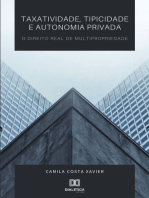 Taxatividade, tipicidade e autonomia privada: o direito real de multipropriedade