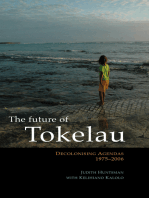 The Future of Tokelau: Decolonising Agendas, 1975-2006