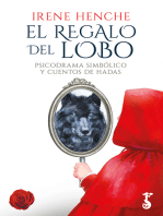 El regalo del lobo: Psicodrama simbólico y cuento de hadas