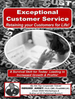 Exceptional Customer Service- Retaining your Customers for Life!