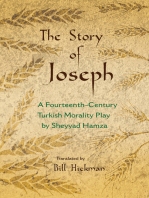 The Story of Joseph: A Fourteenth-Century Turkish Morality Play by Sheyyad Hamza