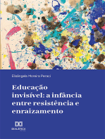 Educação invisível: a infância entre resistência e enraizamento