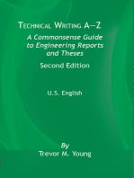 Technical Writing A-Z: A Commonsense Guide to Engineering Reports and Theses, Second Edition, U.S. English: A Commonsense Guide to Engineering Reports and Theses, U.S. English
Second Edition