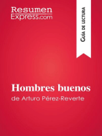 Hombres buenos de Arturo Pérez-Reverte (Guía de lectura): Resumen y análisis completo