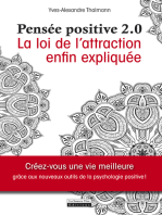 La pensée positive 2.0: La loi de l'attraction enfin expliquée