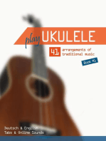 Play Ukulele - 41 arrangements of traditional music - Book 1: Play Ukulele