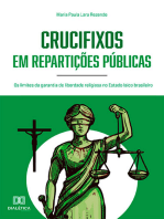 Crucifixos em repartições públicas: os limites da garantia de liberdade religiosa no Estado laico brasileiro