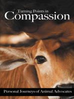 Turning Points in Compassion: Personal Journeys of Animal Advocates