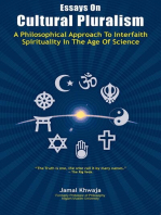 Essays On Cultural Pluralism: A Philosophical Approach To Interfaith Spirituality In The Age Of Science