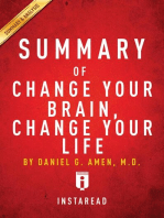 Summary of Change Your Brain, Change Your Life: by Daniel G. Amen | Includes Analysis