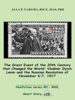 The Great 20th-Century Event that Changed the World:Vladimir Ilyich Lenin and the Russian Revolution of November 7-8, 1917.: SHORT STORY # 28.  Nonfiction series #1 -- # 60.