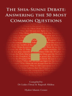 The Shi'a Sunni Debate: Answering The 50 Most Common Questions