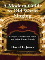 A Modern Guide to Old World Singing: Concepts of the Swedish-Italian and Italian Singing Schools